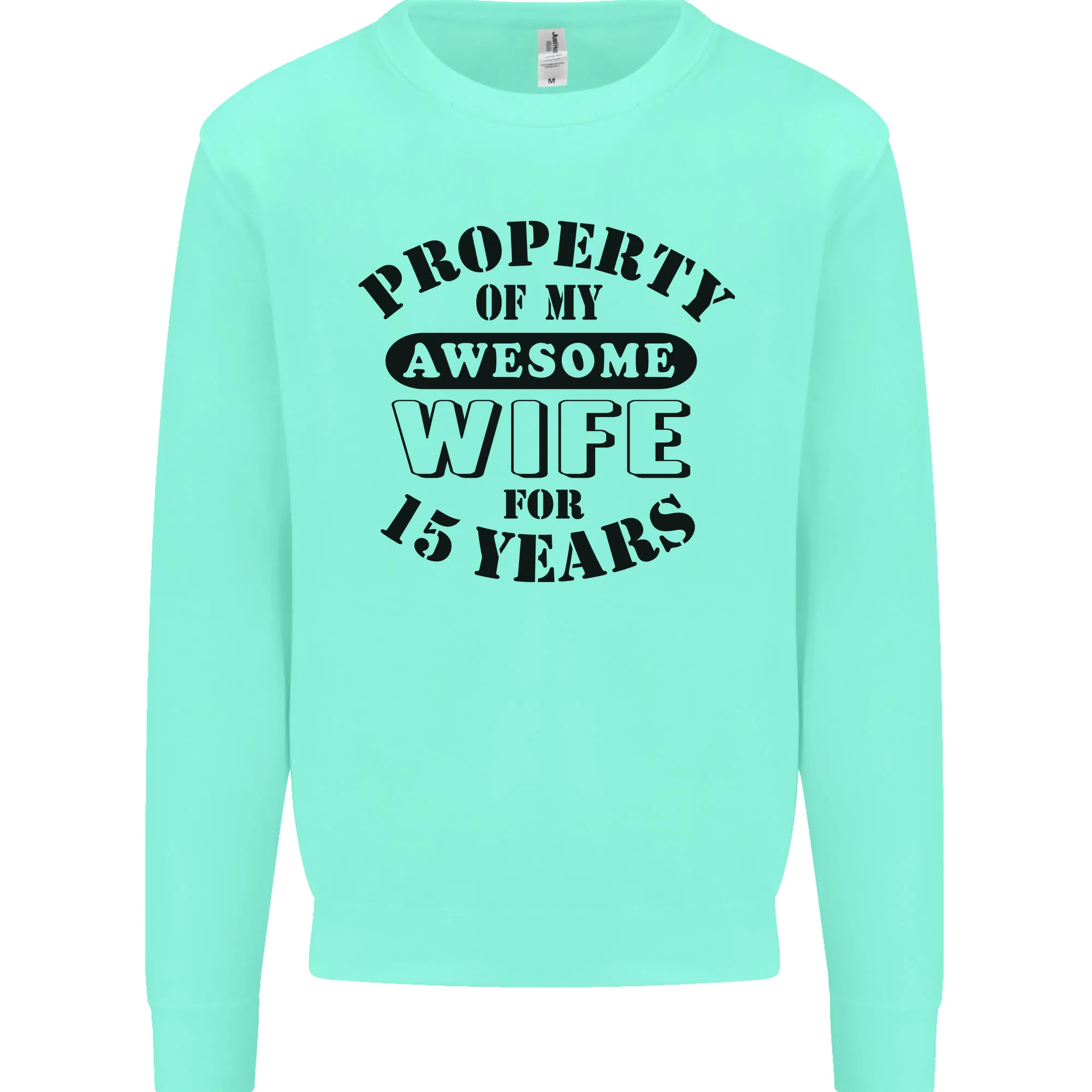 15th Wedding Anniversary 15 Year Funny Wife Mens Sweatshirt Jumper