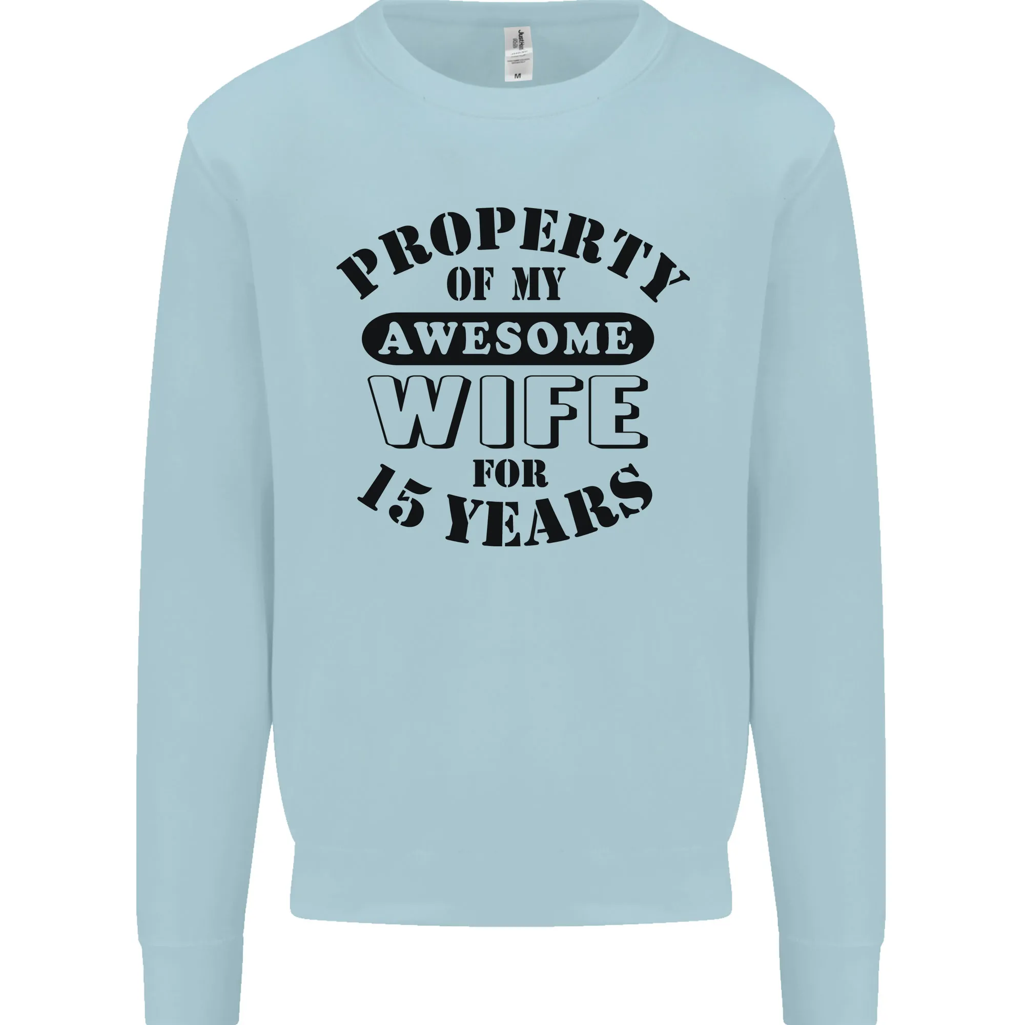 15th Wedding Anniversary 15 Year Funny Wife Mens Sweatshirt Jumper