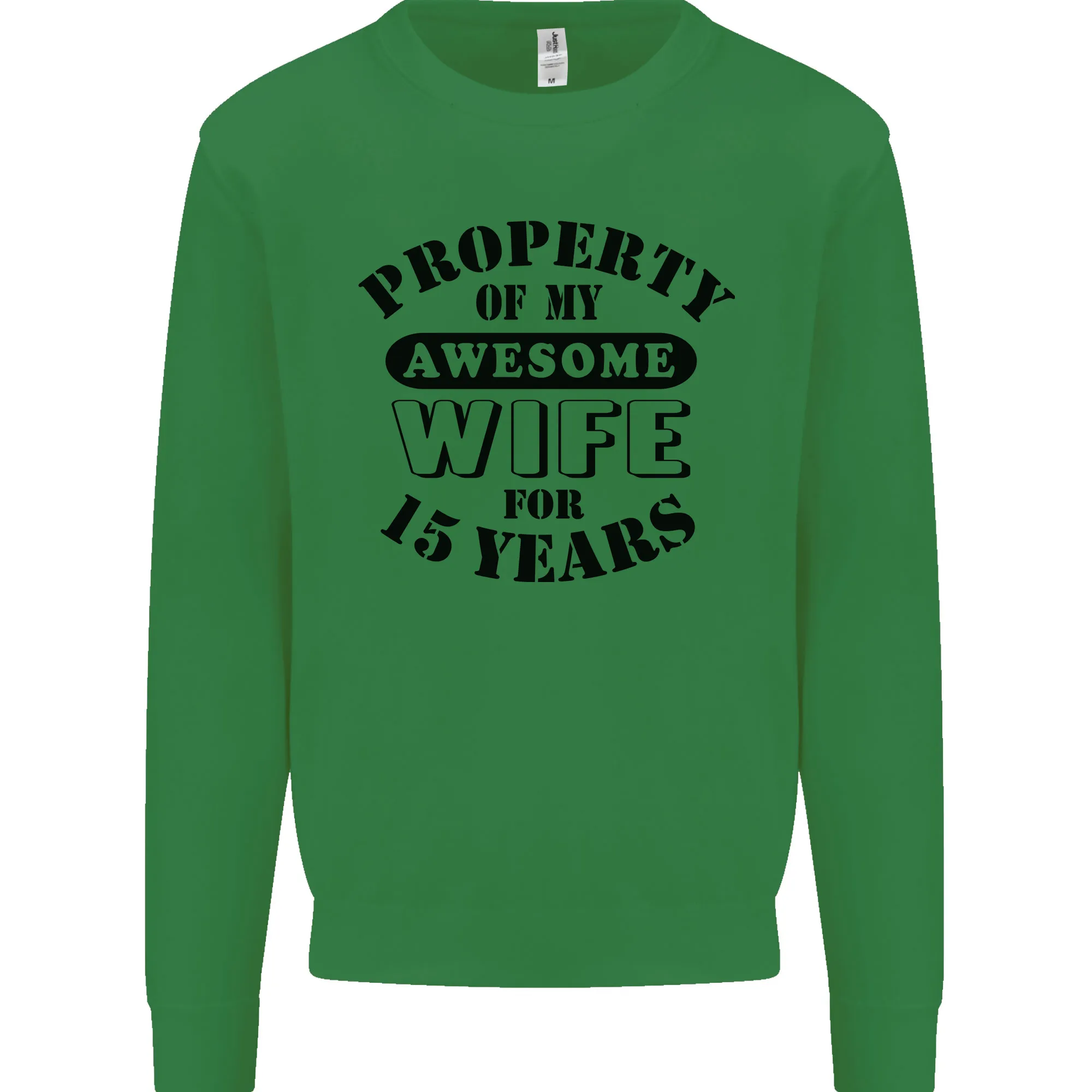 15th Wedding Anniversary 15 Year Funny Wife Mens Sweatshirt Jumper