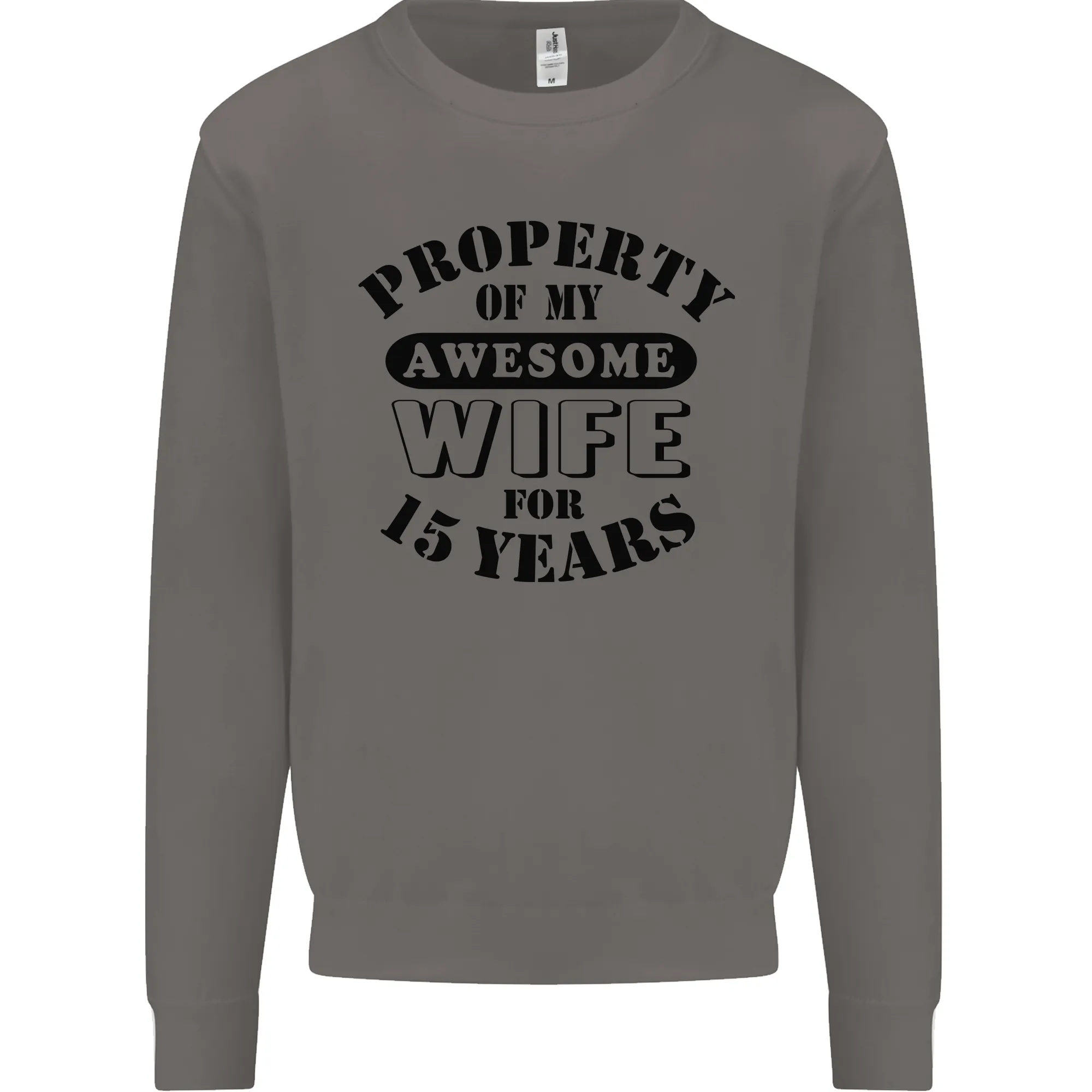 15th Wedding Anniversary 15 Year Funny Wife Mens Sweatshirt Jumper