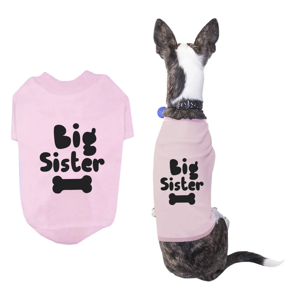 Big Sister Pet T-shirts Cute Dog Apparel Puppy Cloth Funny Baby Pink Dog Tees