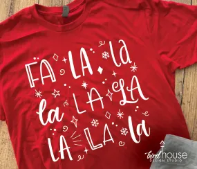 Fa la la la Cute Christmas Shirt