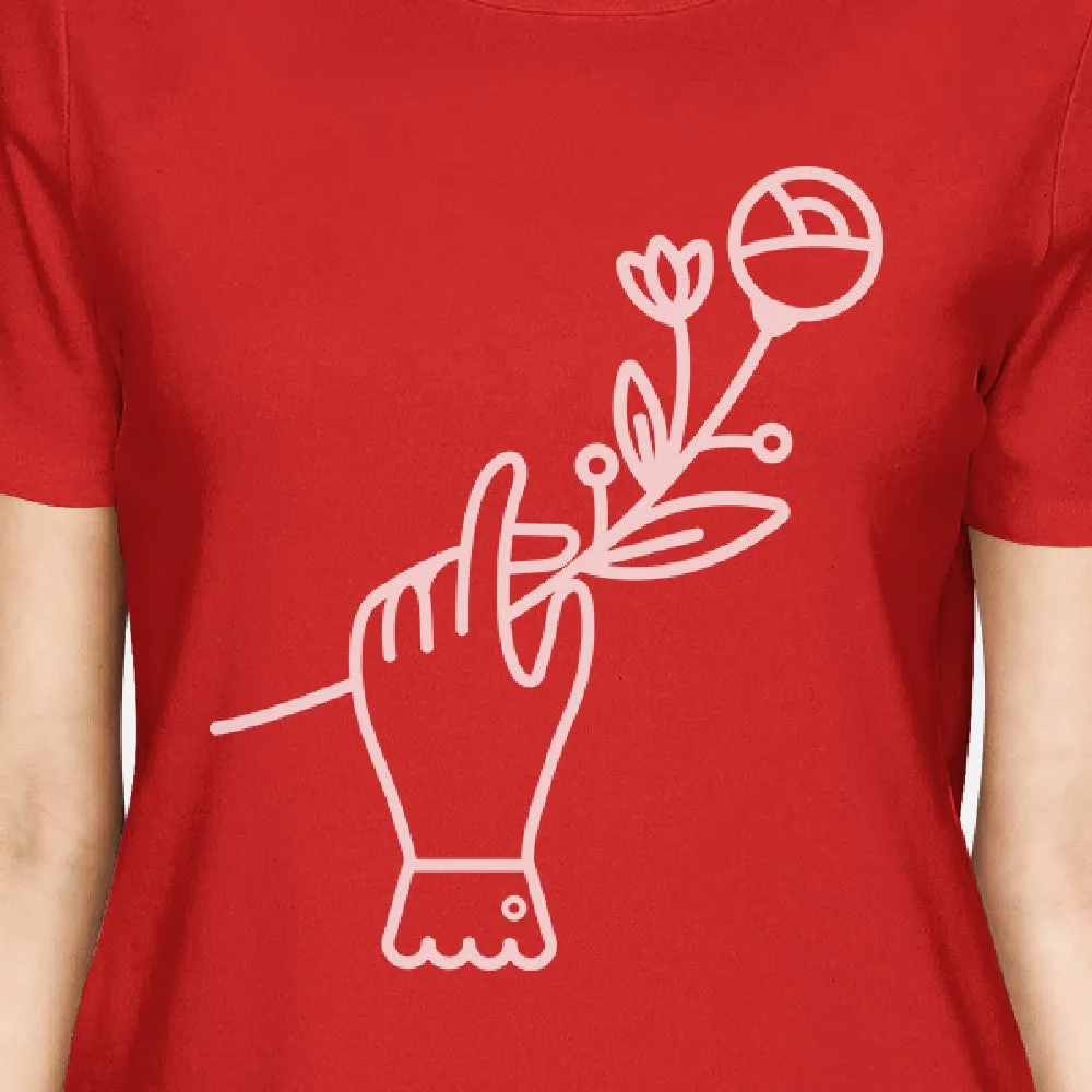 Hand Holding Flower Red Women's Tee Gift Ideas for Flower Lovers