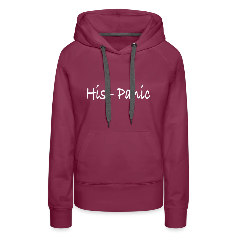 His - Panic Women’s Premium Hoodie (Hispanic Women)