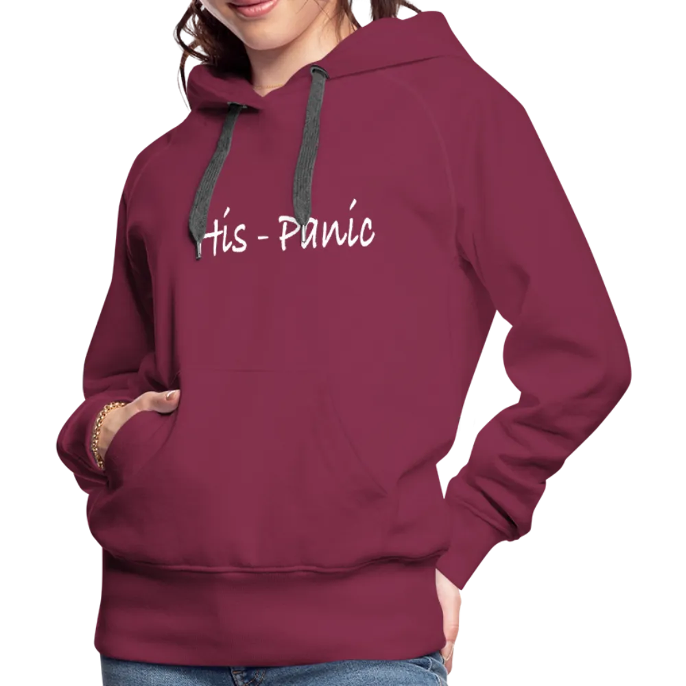 His - Panic Women’s Premium Hoodie (Hispanic Women)