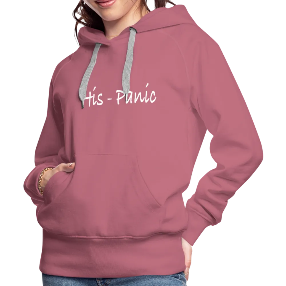 His - Panic Women’s Premium Hoodie (Hispanic Women)