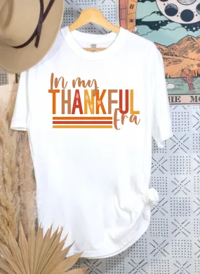 In My Thankful Era Shirt