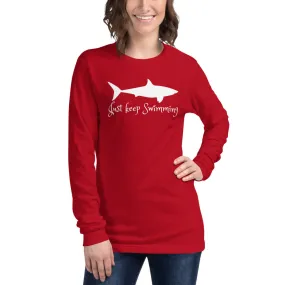 Just Keep Swimming Unisex Long Sleeve Tee