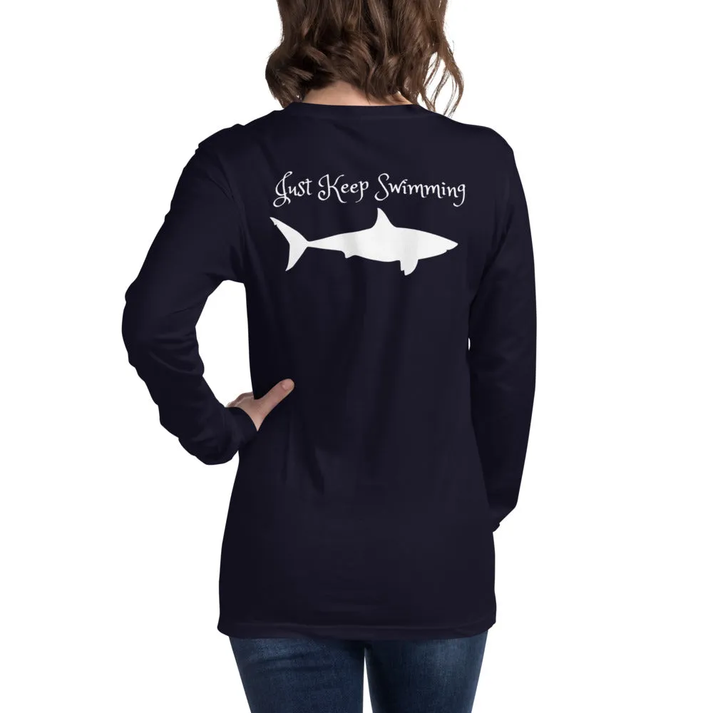 Just Keep Swimming Unisex Long Sleeve Tee