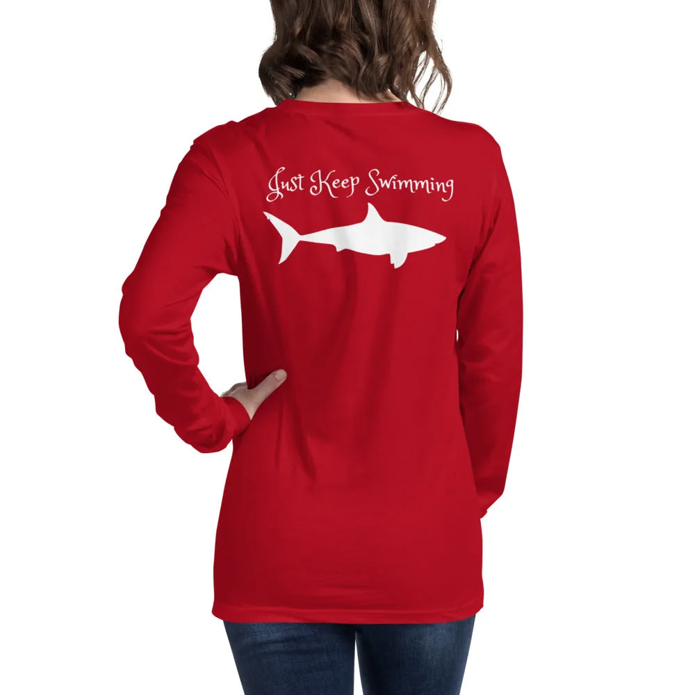 Just Keep Swimming Unisex Long Sleeve Tee