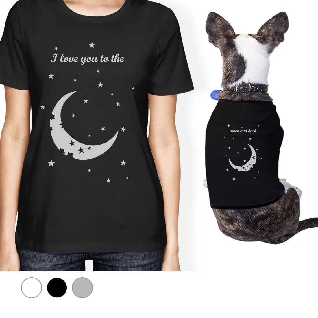 Moon And Back Small Pet Owner Matching Gift Outfits Womens T-Shirt