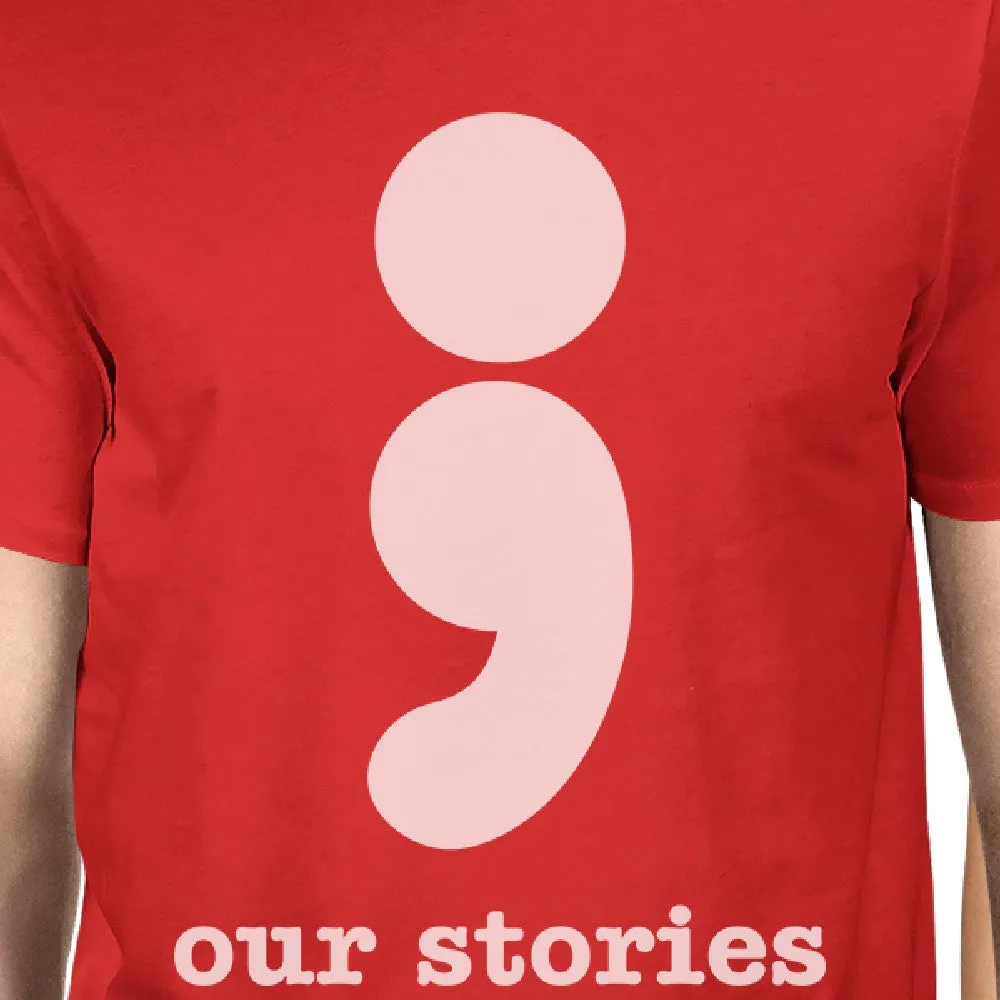 Our Stories Will Never End Matching Couple Red Shirts