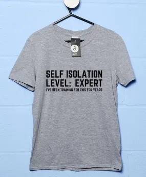 Self Isolation Level Expert T-Shirt