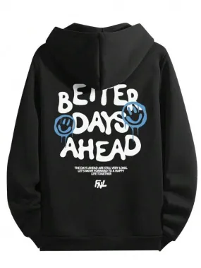 SXV  'BETTER DAYS AHED’ Printed Cool Aesthetic Sweatshirt Hoodie