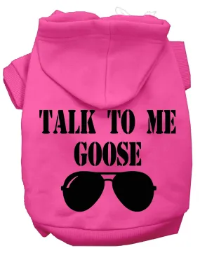 Talk To Me Goose Screen Print Dog Hoodie Bright Pink Xs