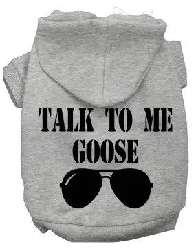 Talk To Me Goose Screen Print Dog Hoodie Grey S